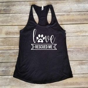Love Rescued Me Racerback Tank Top - dog shirt